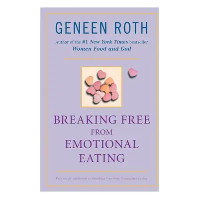 Breaking Free from Emotional Eating