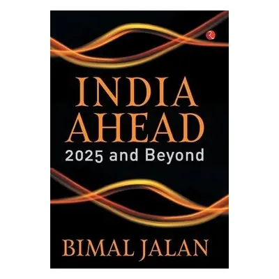 INDIA AHEAD - Jalan, Bimal