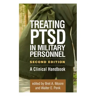 Treating PTSD in Military Personnel, Second Edition