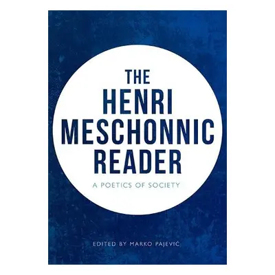 Henri Meschonnic Reader - Meschonnic, Henri