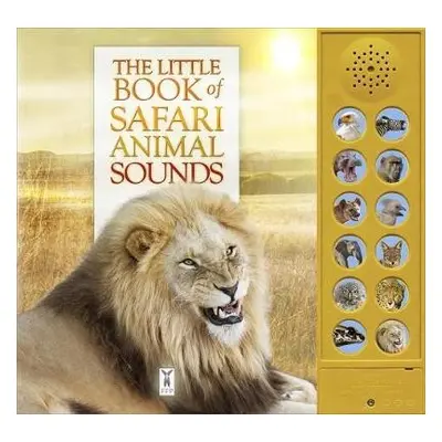 Little Book of Safari Animal Sounds - Buckingham, Caz a Pinnington, Andrea