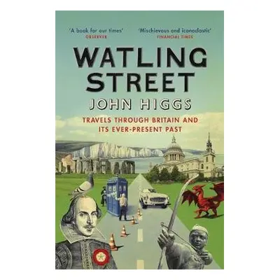 Watling Street - Higgs, John