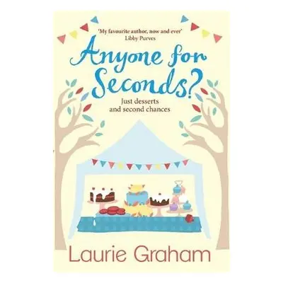 Anyone for Seconds? - Graham, Laurie