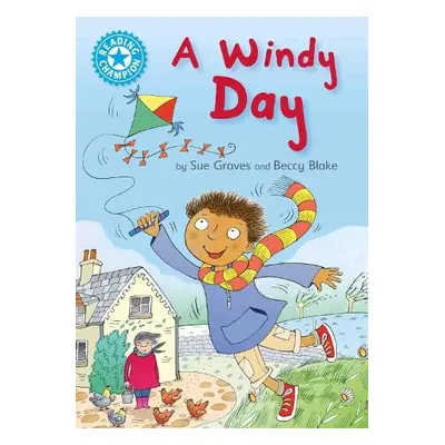 Reading Champion: A Windy Day - Graves, Sue