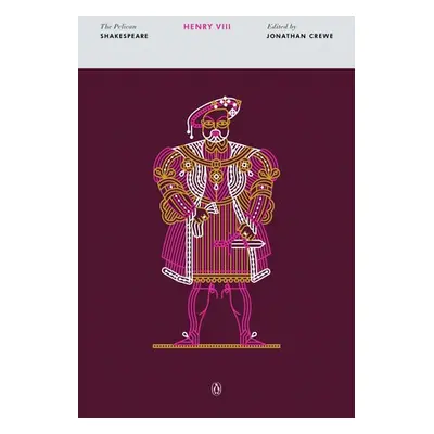 Henry VIII - Shakespeare, William