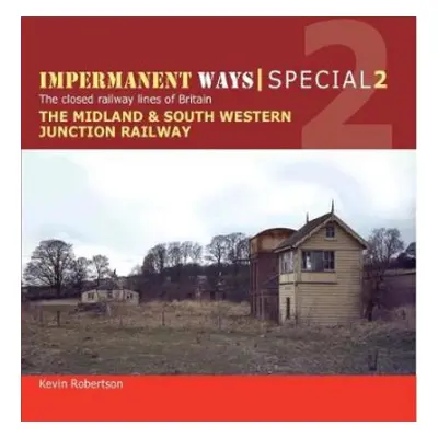 Impermanent Ways Special - Robertson, Kevin