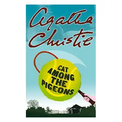 Cat Among the Pigeons - Christie, Agatha