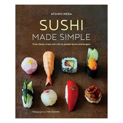 Sushi Made Simple - Ikeda, Atsuko