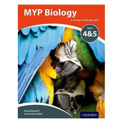 MYP Biology Years 4a5 - Allott, Andrew a Mindorff, David