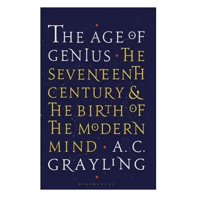 Age of Genius - Grayling, Professor A. C.