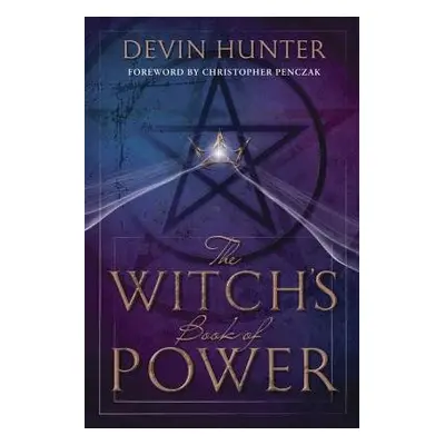 Witch's Book of Power - Hunter, Devin