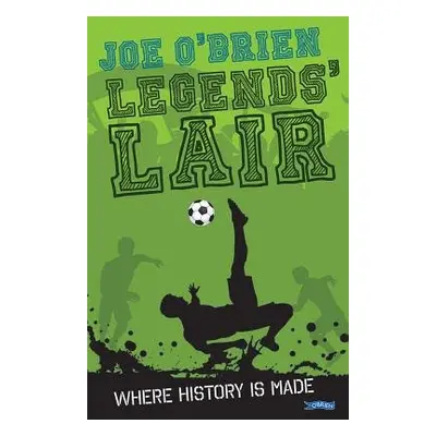 Legends' Lair - O'Brien, Joe