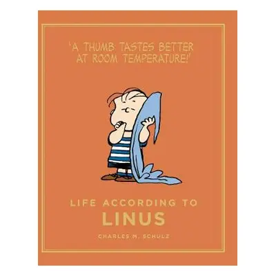 Life According to Linus - Schulz, Charles M.