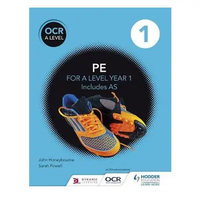 OCR A Level PE Book 1 - Honeybourne, John a Powell, Sarah