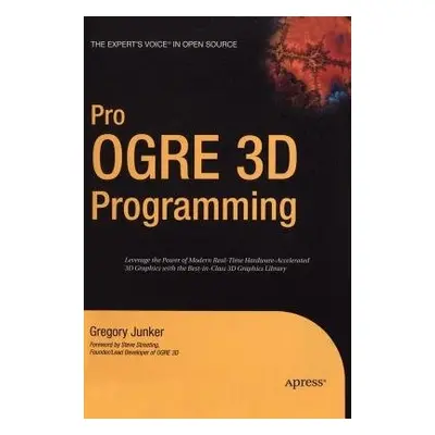 Pro OGRE 3D Programming - Junker, Gregory