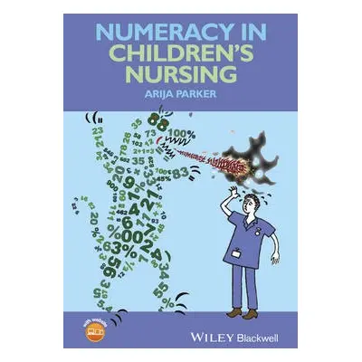 Numeracy in Children's Nursing