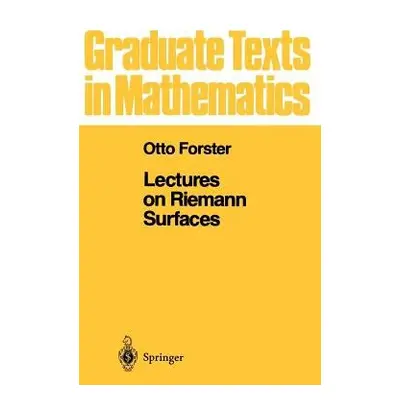 Lectures on Riemann Surfaces - Forster, Otto