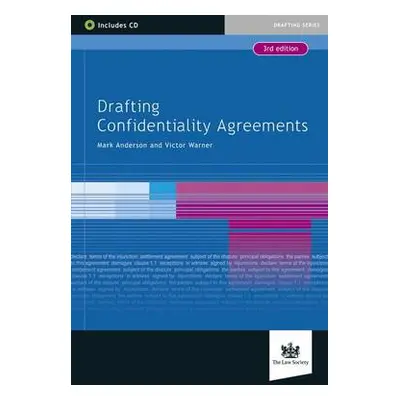 Drafting Confidentiality Agreements - Anderson, Mark a Victor, Warner