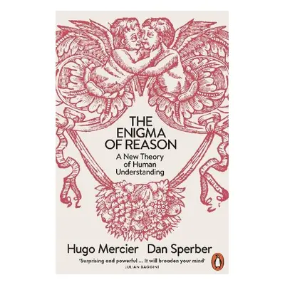 Enigma of Reason - Sperber, Dan a Mercier, Hugo