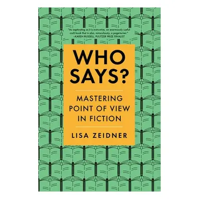 Who Says? - Zeidner, Lisa (Rutgers University)