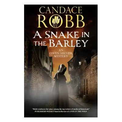 Snake in the Barley - Robb, Candace