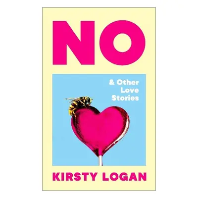 No a Other Love Stories - Logan, Kirsty