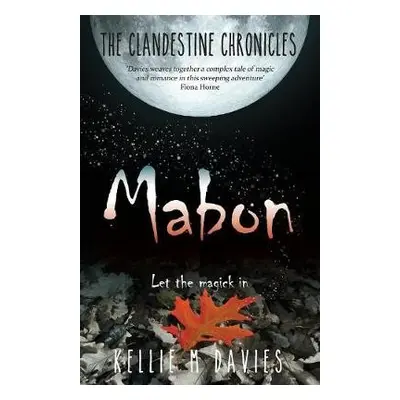 Mabon - The Clandestine Chronicles (book 1) - Davies, Kellie M