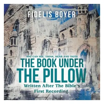 Book Under the Pillow - Boyer, Fidelis