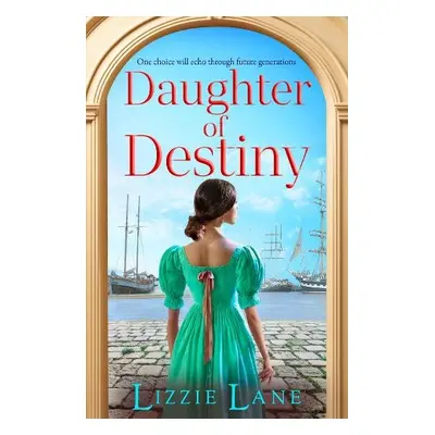 Daughter of Destiny - Lizzie Lane