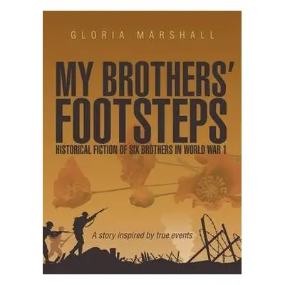 My Brothers' Footsteps - Marshall, Gloria