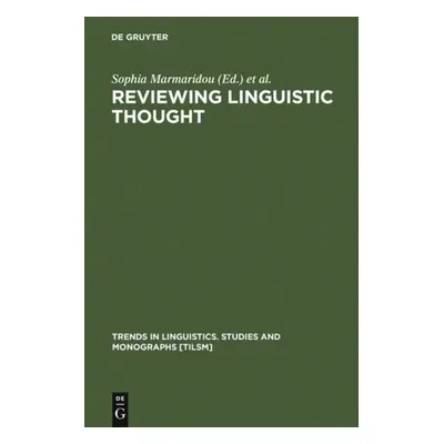 Reviewing Linguistic Thought