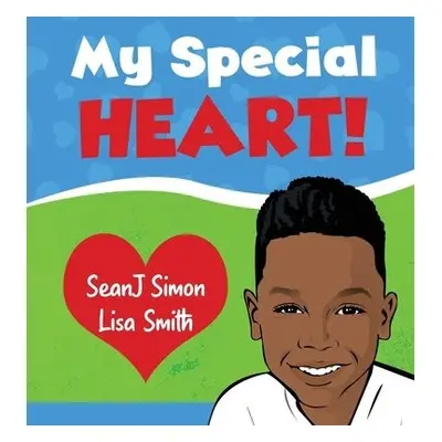 My Special Heart! - Simon, Seanj a Smith, Lisa