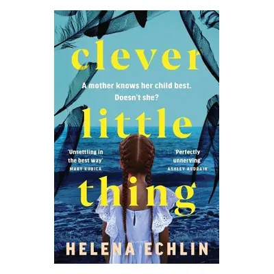 Clever Little Thing - Echlin, Helena