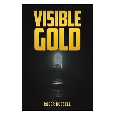 Visible Gold - Russell, Roger