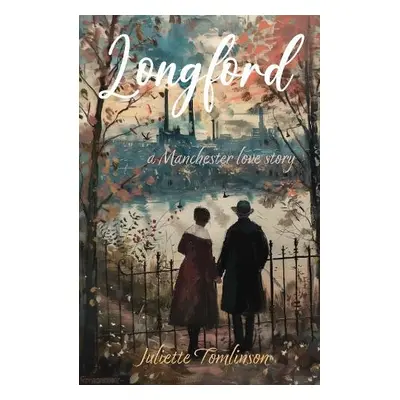 Longford - Tomlinson, Juliette