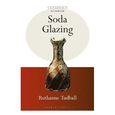 Soda Glazing - Tudball, Ruthanne