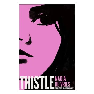 Thistle - de Vries, Nadia