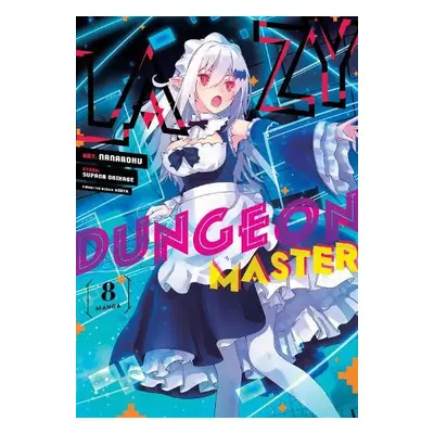 Lazy Dungeon Master (Manga) Vol. 8 - Onikage, Supana