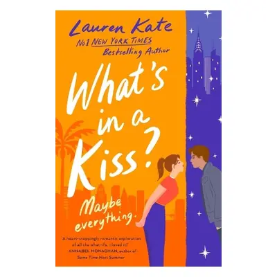 What's in a Kiss? - Kate, Lauren