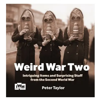 Weird War Two