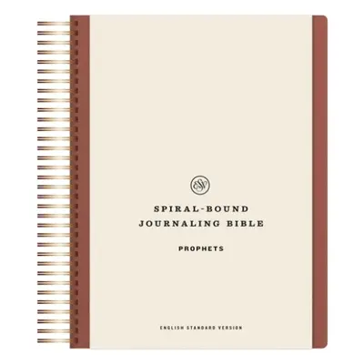 ESV Spiral-Bound Journaling Bible, Prophets