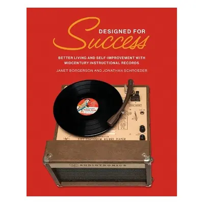 Designed for Success - Borgerson, Janet a Schroeder, Jonathan