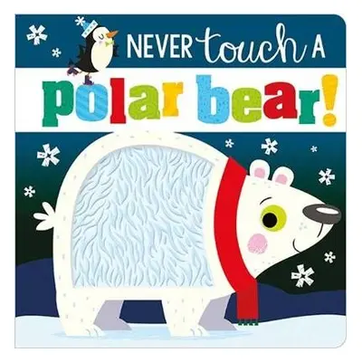 Never Touch a Polar Bear