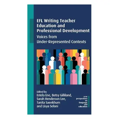 EFL Writing Teacher Education and Professional Development