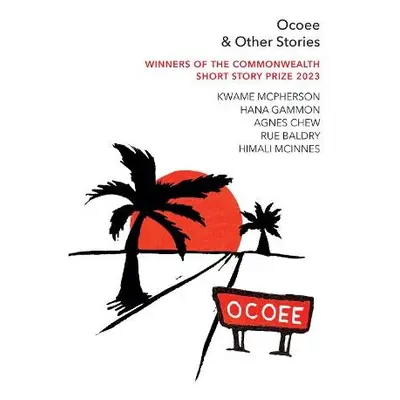 Ocoee a Other Stories - McPherson, Kwame