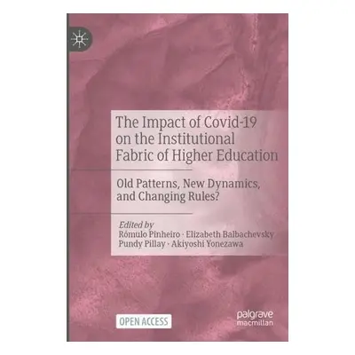 Impact of Covid-19 on the Institutional Fabric of Higher Education