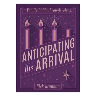 Anticipating His Arrival - Brannan, Rick