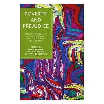 Poverty and Prejudice