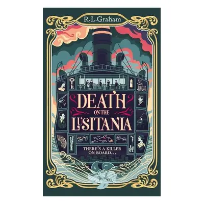 Death on the Lusitania - Graham, R. L.