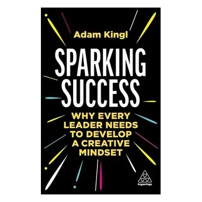 Sparking Success - Kingl, Adam